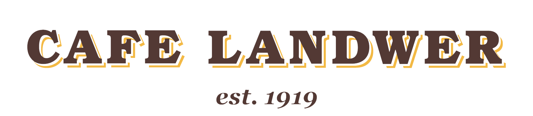 Cafe Landwer, est. 1919